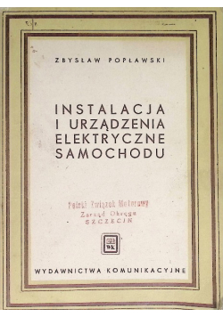 Instalacja i urządzenia elektryczne samochodu