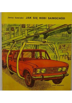 Jak się robi samochód