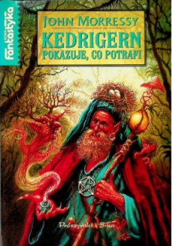 Kedrigern pokazuje, co potrafi
