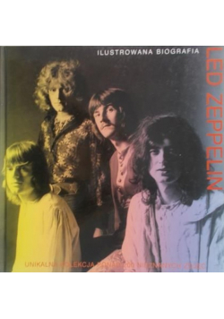 Thomas Gareth - Led Zeppelin. Ilustrowana biografia