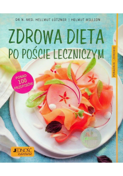 Zdrowa dieta po poście leczniczym