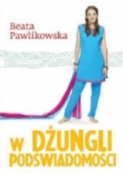W dżungli podświadomości