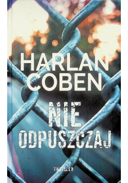 Nie odpuszczaj