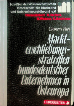 Markterschliessungsstrategien bundesdeutscher Unternehmen in Osteuropa