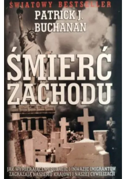 Śmierć zachodu jak wymierające populacje i inwazje imigrantów zagrażają naszemu krajowi i naszej cywilizacji