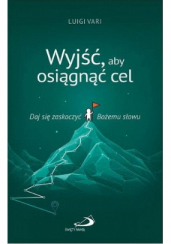 Wyjść, aby osiągnąć cel