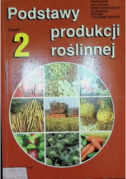 Podstawy produkcji roślinnej Tom 2