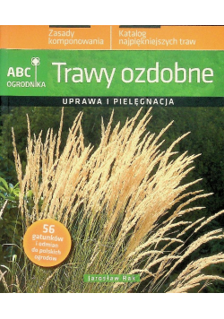ABC ogrodnika. Trawy ozdobne