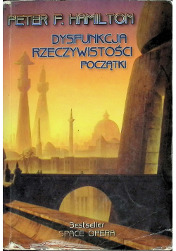 Dysfunkcja rzeczywistości początki