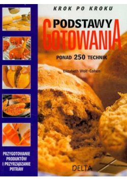 Podstawy gotowania Ponad 250 technik