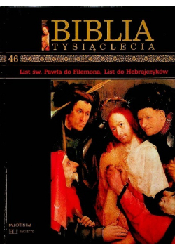Biblia tysiąclecia Tom 46 List Św Pawła do Filemona List do Hebrajczyków