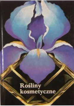 Rośliny kosmetyczne