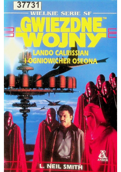 Gwiezdna wojna Lando Calrissian i Ogniowicher Oseona