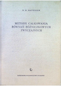 Metody całkowania równań różniczkowych zwyczajnych