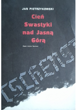 Cień Swastyki nad Jasną Górą