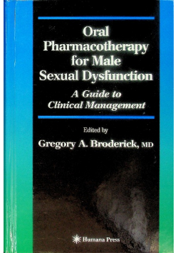 Oral pharmacotherapy for male sexual dysfunction