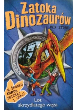 Zatoka Dinozaurów Tom 4 Lot skrzydlatego węża