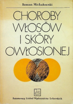 Choroby włosów i skóry owłosionej