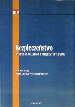 Bezpieczeństwo wymiar współczesny i perspektywy badań