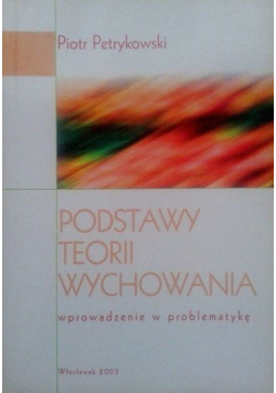 Podstawy teorii wychowania