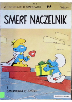Smerf naczelnik i Smerfonia C Smerf