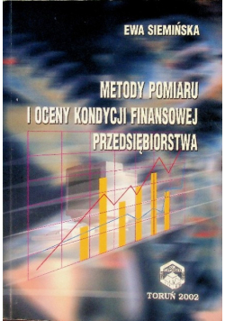 Metody pomiaru i oceny kondycji finansowej przedsiębiorstwa