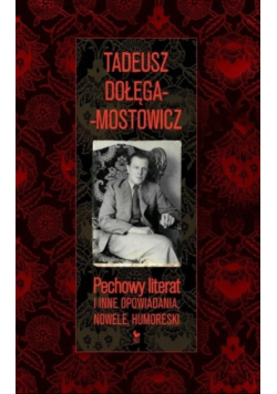 Pechowy literat i inne opowiadania nowele humoreski