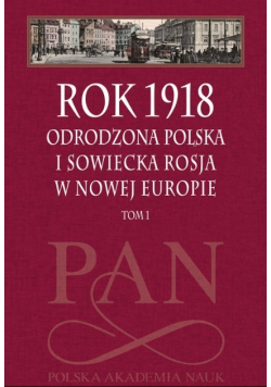 Rok 1918 Tom 1