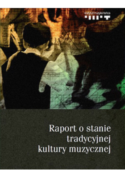 Raport o stanie tradycyjnej kultury muzycznej