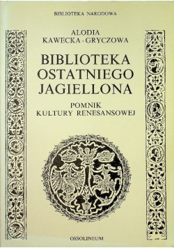 Biblioteka ostatniego Jagiellona