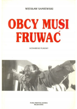 Obcy musi fruwać