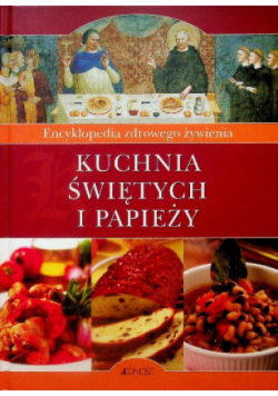 Kuchnia świętych i papieży