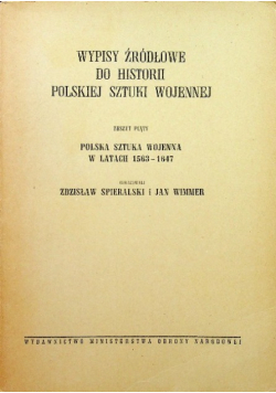 Wypisy źródłowe do historii polskiej sztuki wojennej