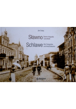 Sławno Dawne fotografie i pocztówki