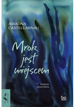 Mrok jest miejscem