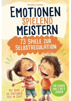 Emotionen spielend meistern