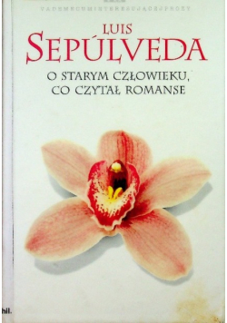 O starym człowieku co czytał romanse