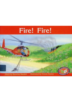 Fire! Fire!