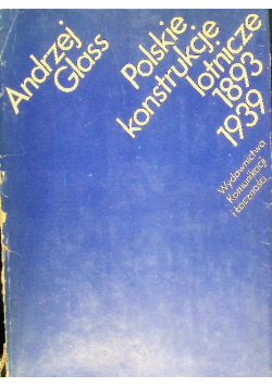 Polskie konstrukcje lotnicze 1893-1939