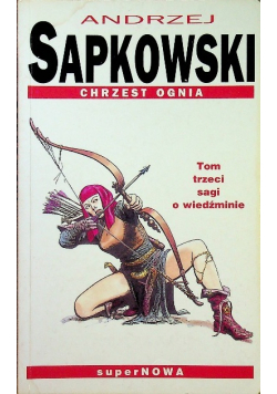 Wiedźmin Tom 3 Chrzest ognia