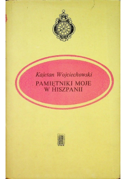 Pamiętniki moje w Hiszpanii