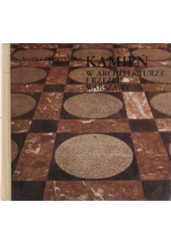 Kamień w architekturze i rzeźbie Warszawy