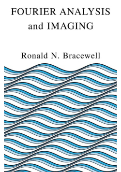Fourier Analysis and Imaging