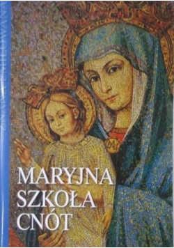Maryjna szkoła cnót