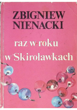 Raz w roku w Skiroławkach