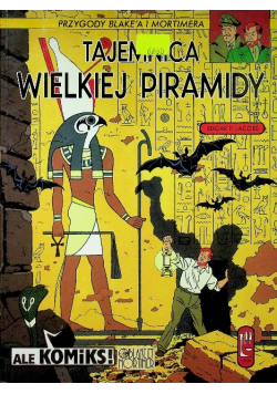 Przygody Blake a i Mortimera Tajemnica Wielkiej Piramidy