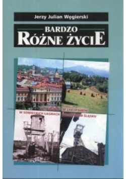 Bardzo różne życie