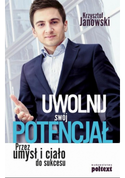 Uwolnij swój potencjał