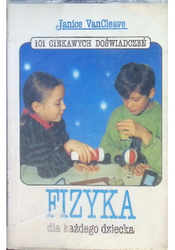 Fizyka dla każdego dziecka