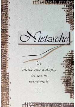 Co mnie nie zabija to mnie wzmacnia